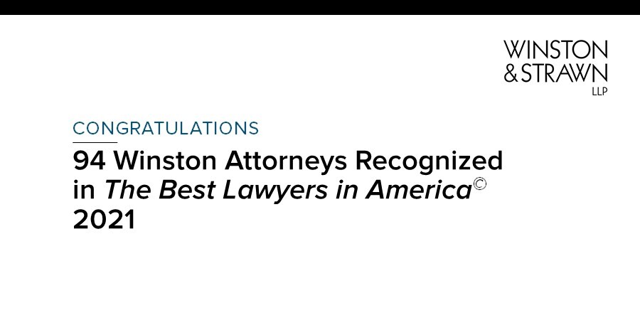 Winston & Strawn Attorneys Recognized In The Best Lawyers In America ...