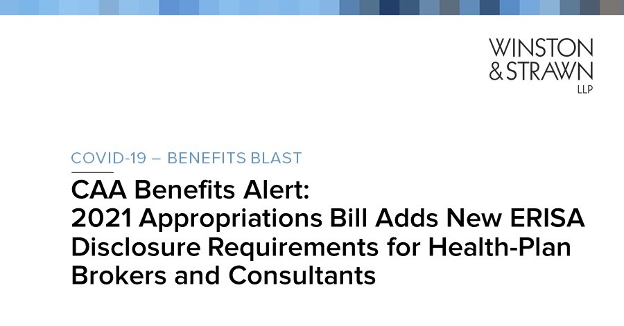 CAA Benefits Alert: 2021 Appropriations Bill Adds New ERISA Disclosure ...