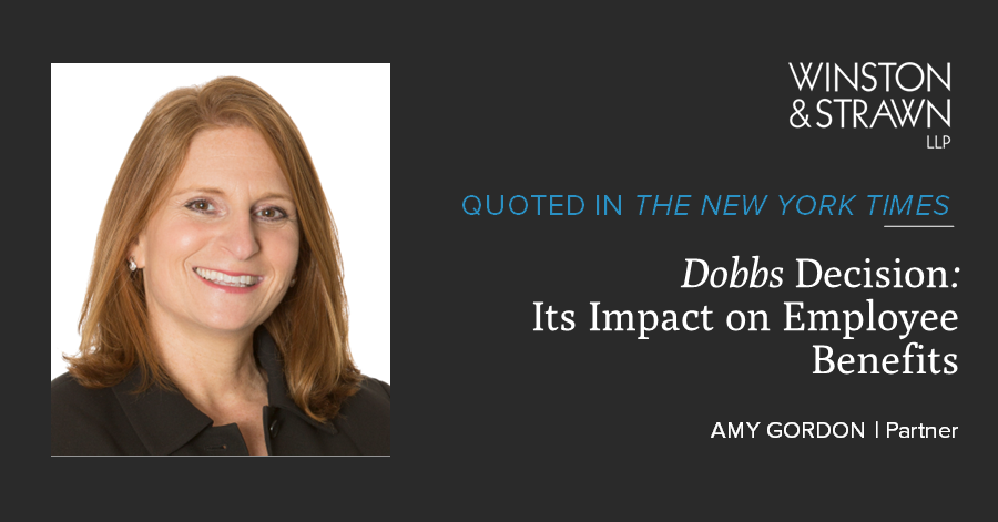 Amy Gordon Discusses Impact of Dobbs Decision on Employee Benefits ...