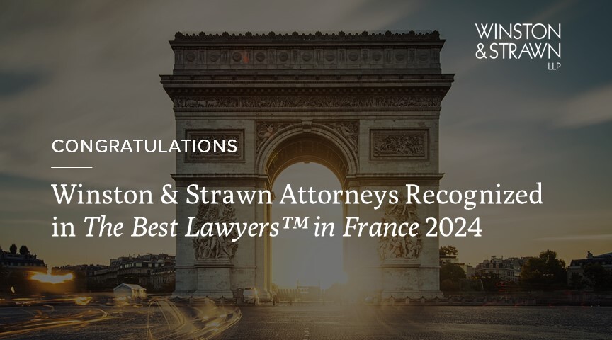 Winston Strawn Attorneys Recognized In The Best Lawyers In France   Accolade Best Lawyers In France 2024 0622 