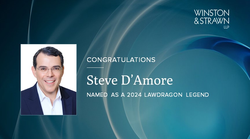 Steve D’Amore Named To The 2024 Lawdragon Legends List | Winston & Strawn