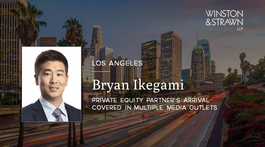 Bryan Ikegami Joins Winston And Strawn In Los Angeles Winston And Strawn