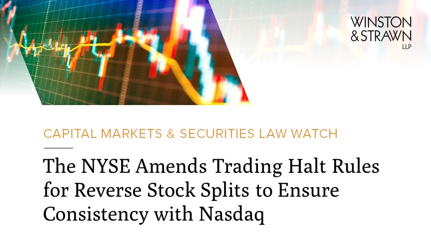 The NYSE Amends Trading Halt Rules for Reverse Stock Splits to Ensure ...