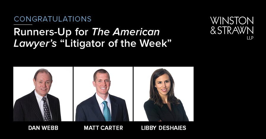 Winston Team Named Runners-Up for The American Lawyer’s “Litigator of ...