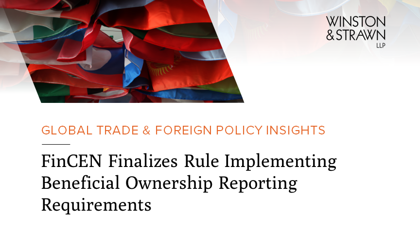 FinCEN Finalizes Rule Implementing Beneficial Ownership Reporting ...